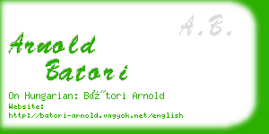 arnold batori business card